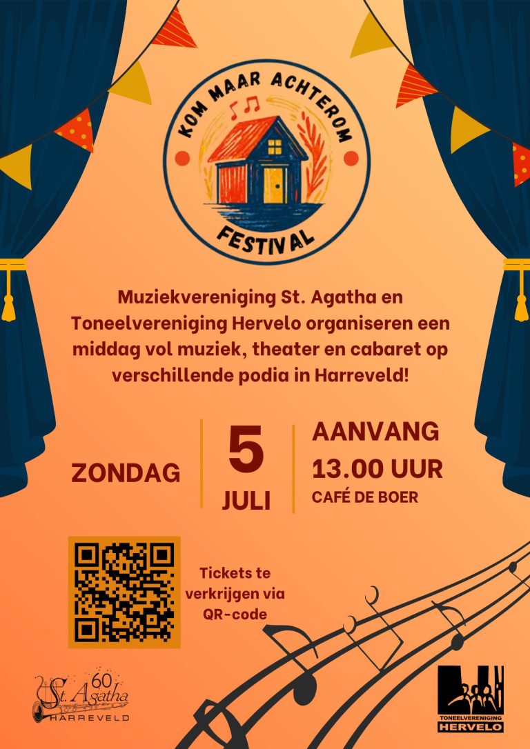 Muziekvereniging St.Agatha en Toneelvereniging Hervelo organiseren een middag vol muziek, theater en cabaret op verschillende podia in Harreveld! Op zondag 5 juli. Aanvang 13.00 uur bij Café De Boer. Tickets zijn te verkrijgen via de QR-code